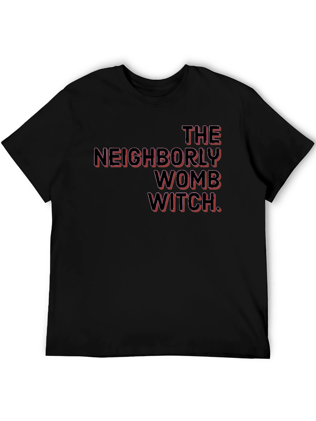 The Neighborly Womb Witch T-Shirt