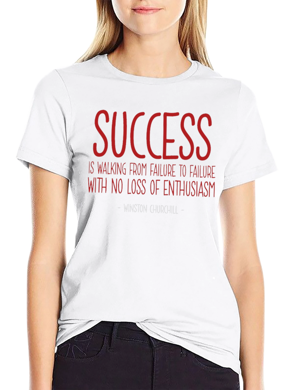Success Quote T-Shirt - Winston Churchill - Motivational