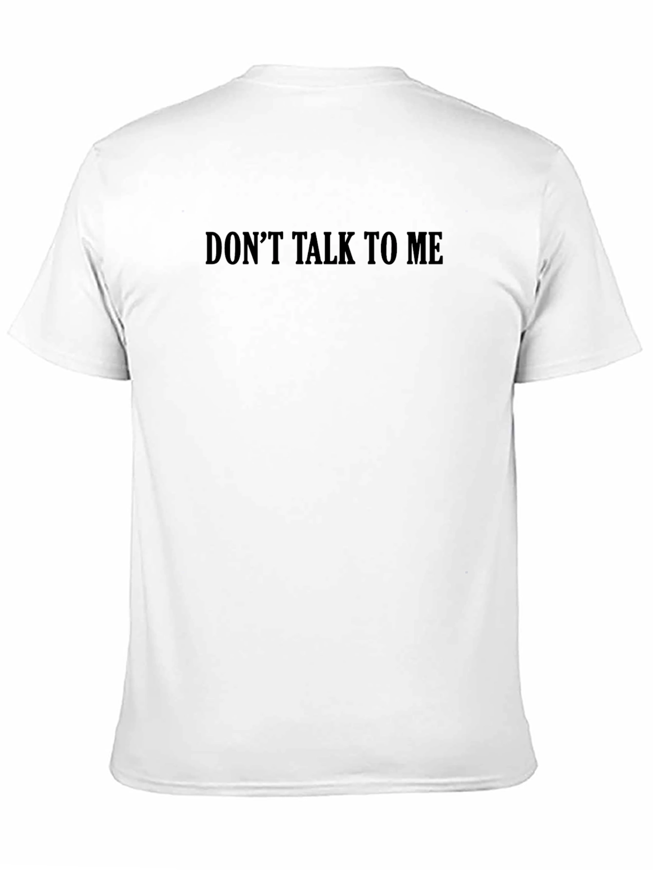 Dont Talk to Me Black T-Shirt