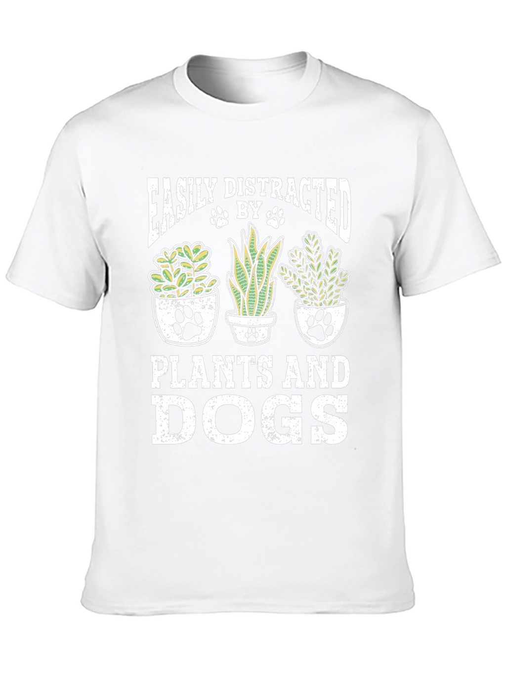 Easily Distracted by Plants and Dogs T-Shirt