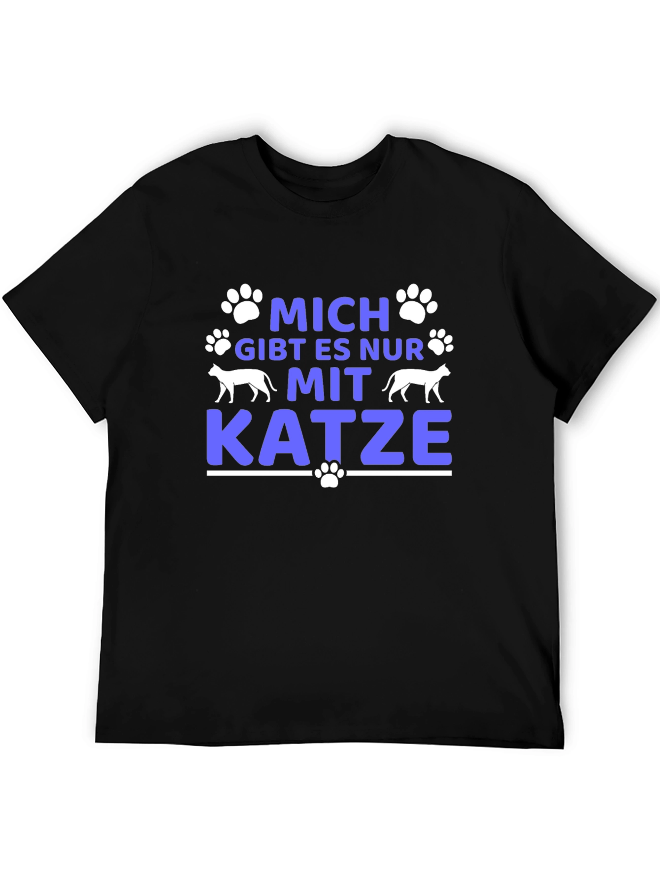 Cat Lover T-Shirt - Mich Gibt Es Nur Mit Katze