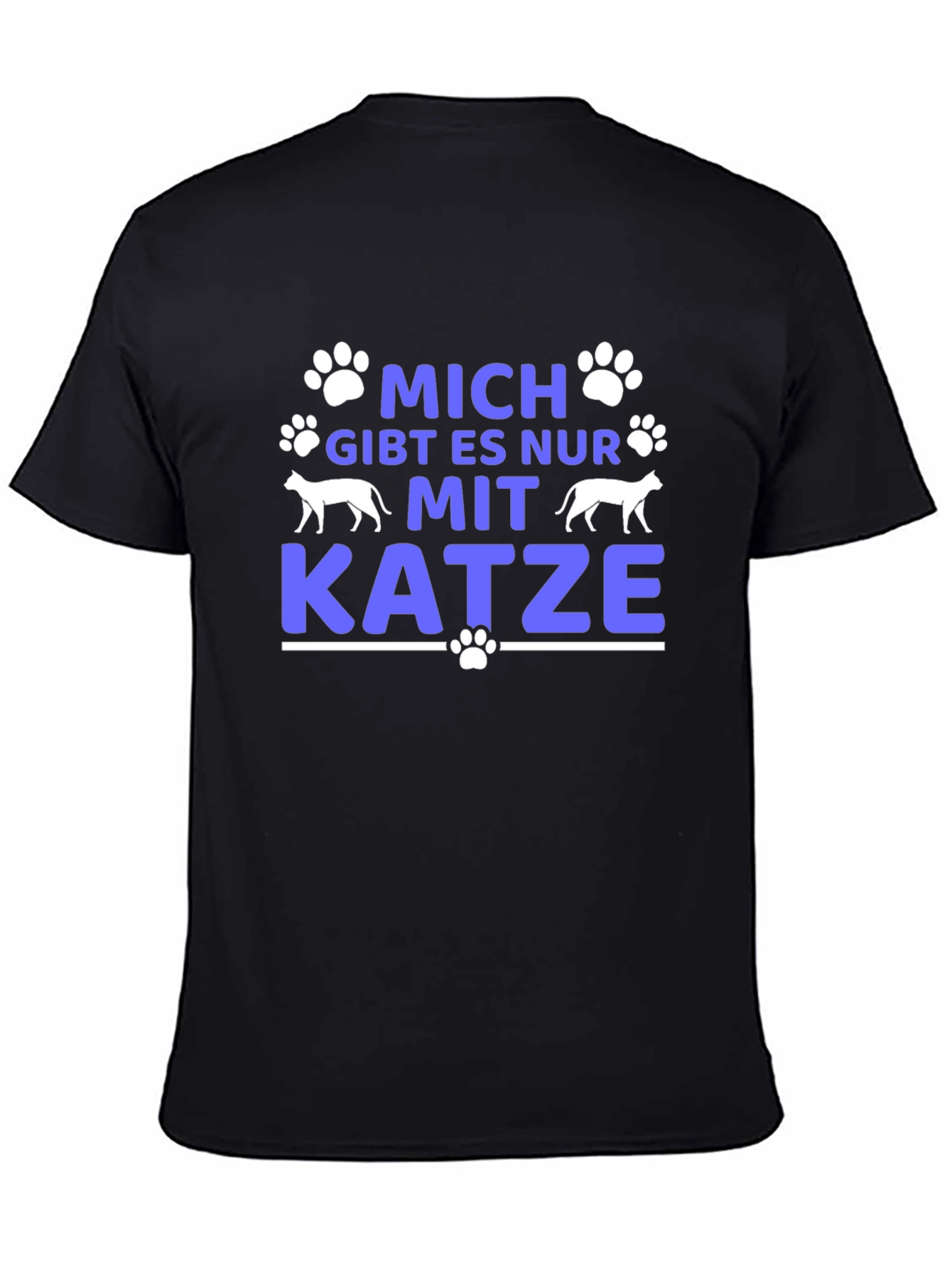 Cat Lover T-Shirt - Mich Gibt Es Nur Mit Katze