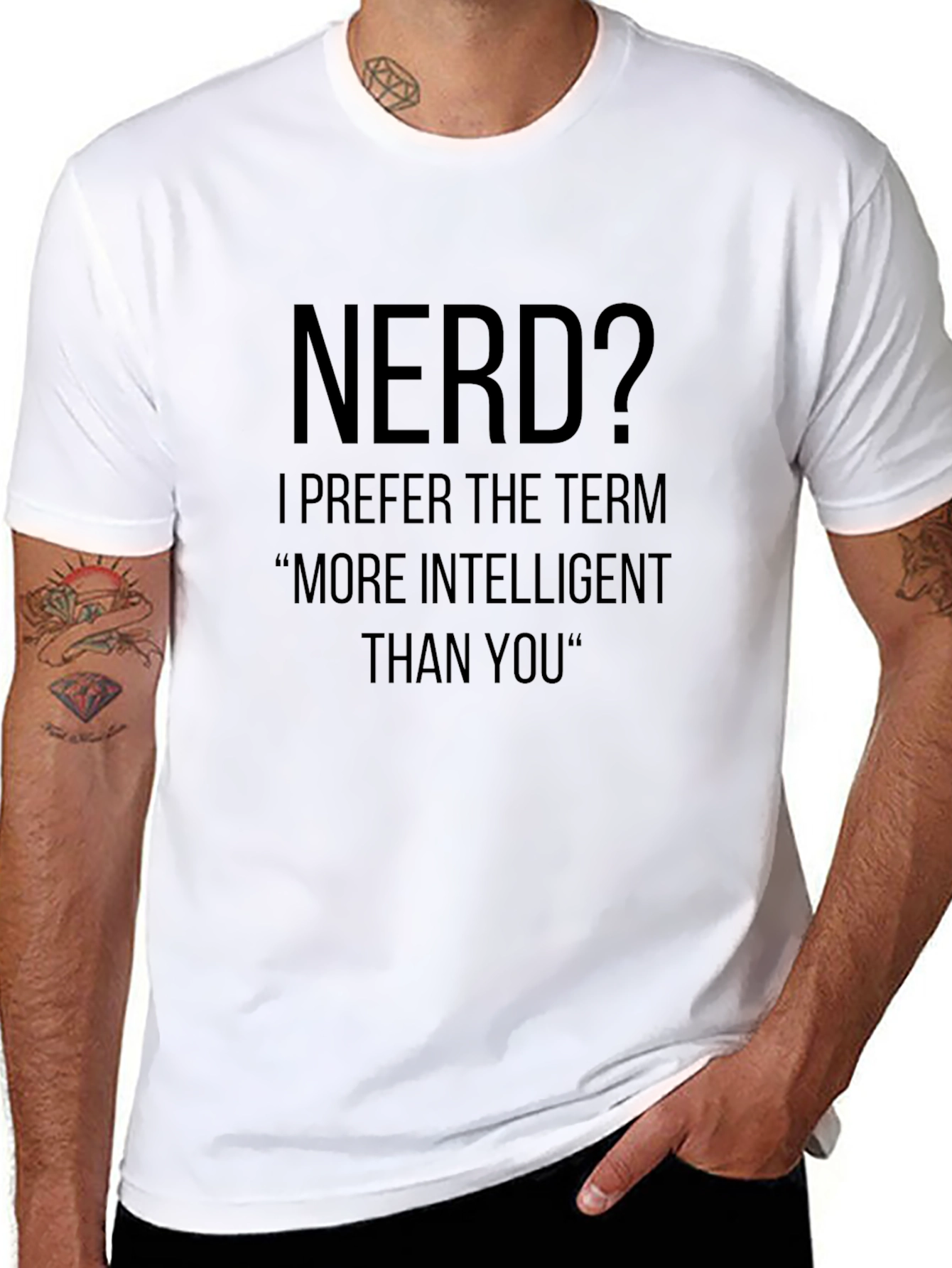 Nerd? T-Shirt - More Intelligent Than You