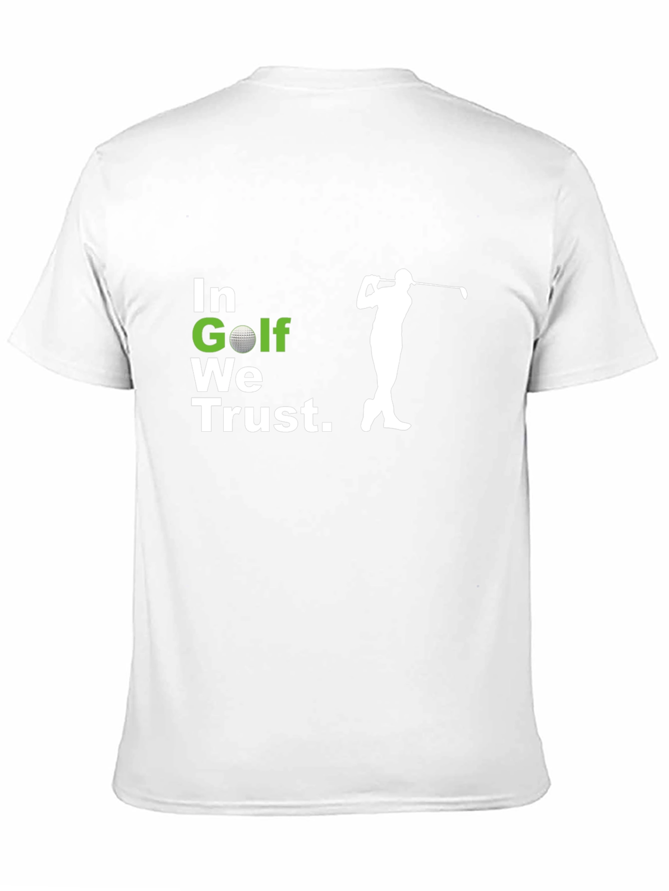In Golf We Trust T-Shirt - Golf Lovers Tee