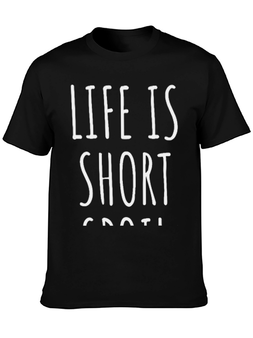 Life Is Short Groovy T-Shirt