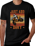 Just Add Dirt Motocross T-Shirt