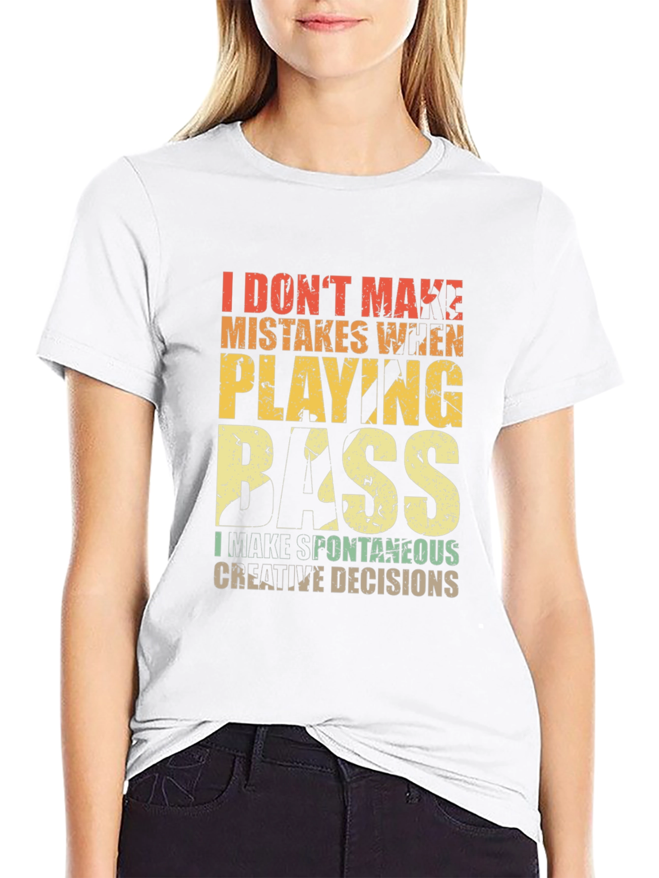 Bass Player T-Shirt: I Dont Make Mistakes