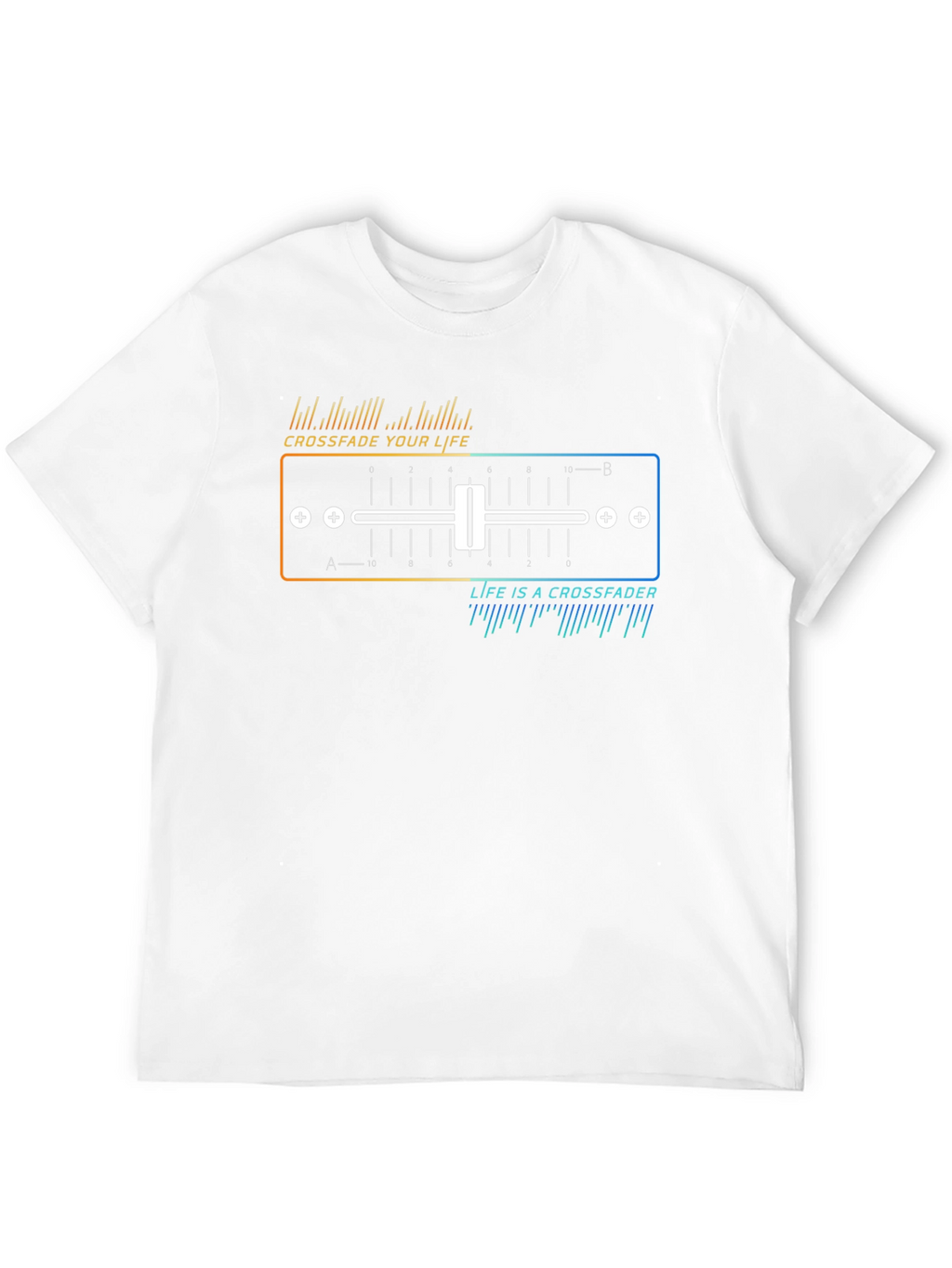 Crossfade Your Life T-Shirt - DJ Music Lover Tee