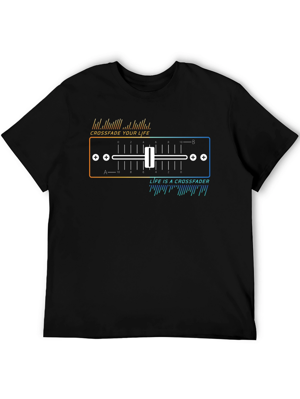 Crossfade Your Life T-Shirt - DJ Music Lover Tee