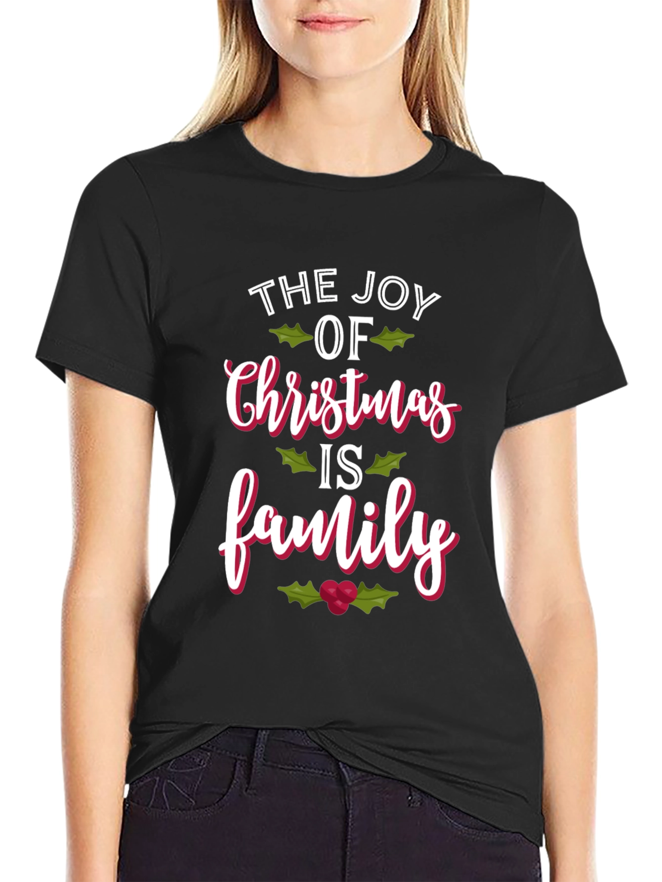 The Joy of Christmas is Family T-Shirt