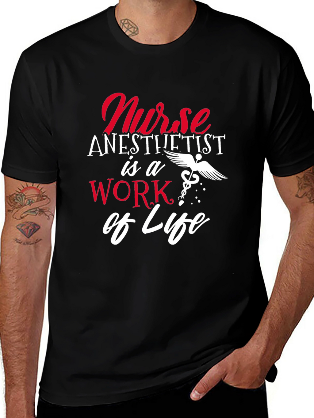 Nurse Anesthetist Work of Life T-Shirt