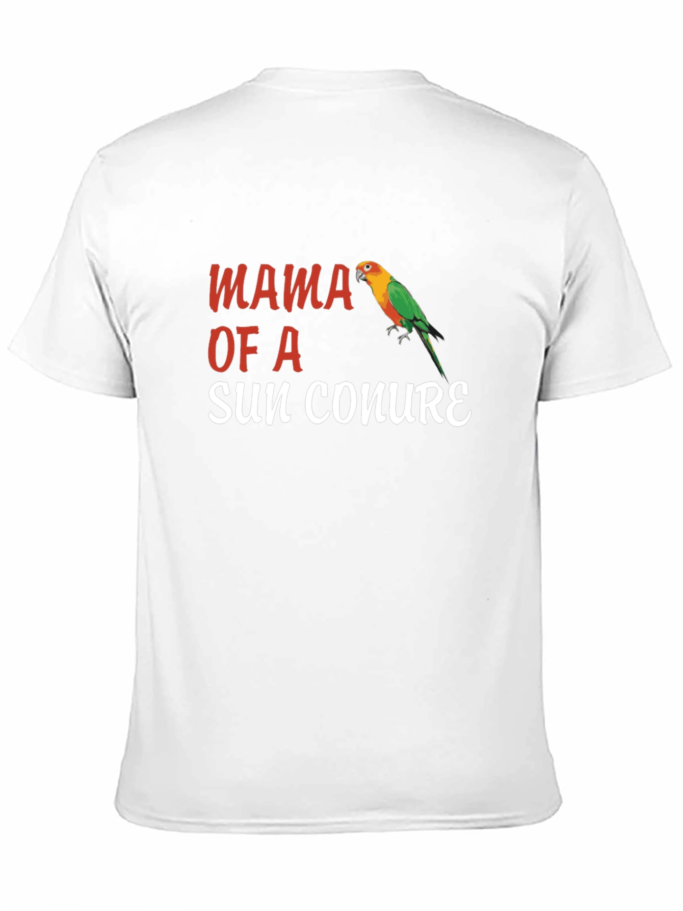 Mama of a Sun Conure T-Shirt Parrot Tee