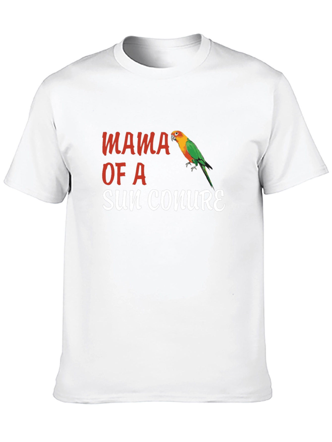 Mama of a Sun Conure T-Shirt Parrot Tee