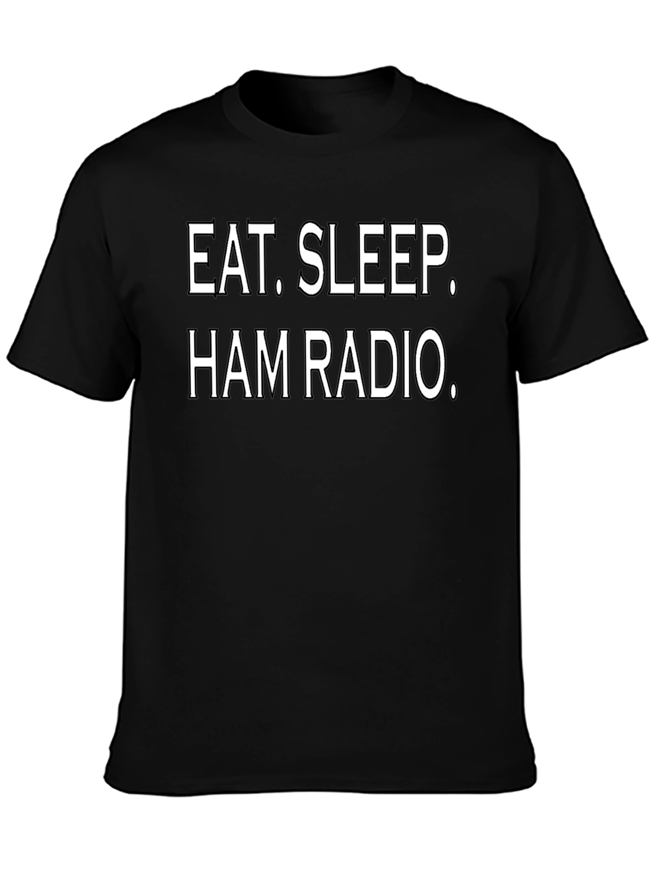 Eat Sleep Ham Radio T-Shirt - Hobbyist Tee