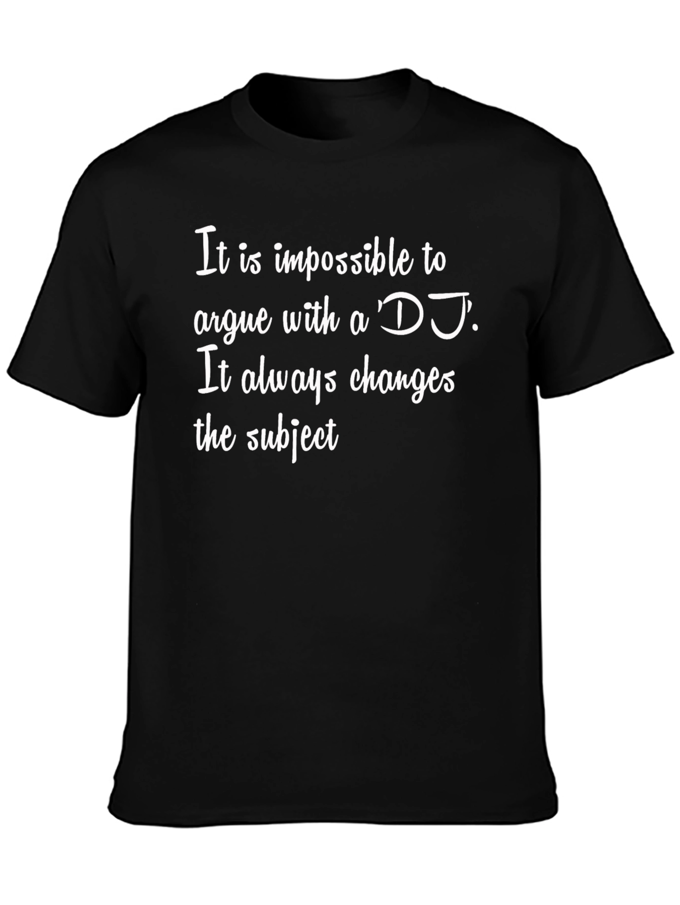 DJ Argument T-Shirt: Music Humor Tee