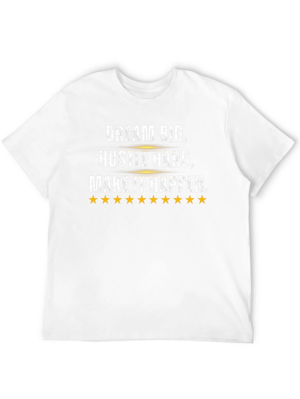 Dream Big Graphic Tee - Hustle Hard Motivation