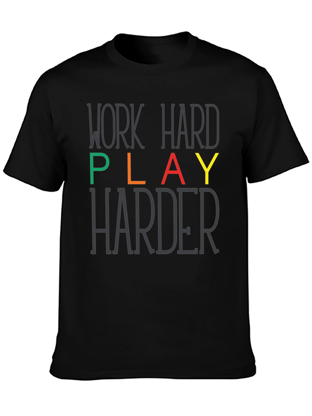 Work Hard Play Harder Graphic Tee