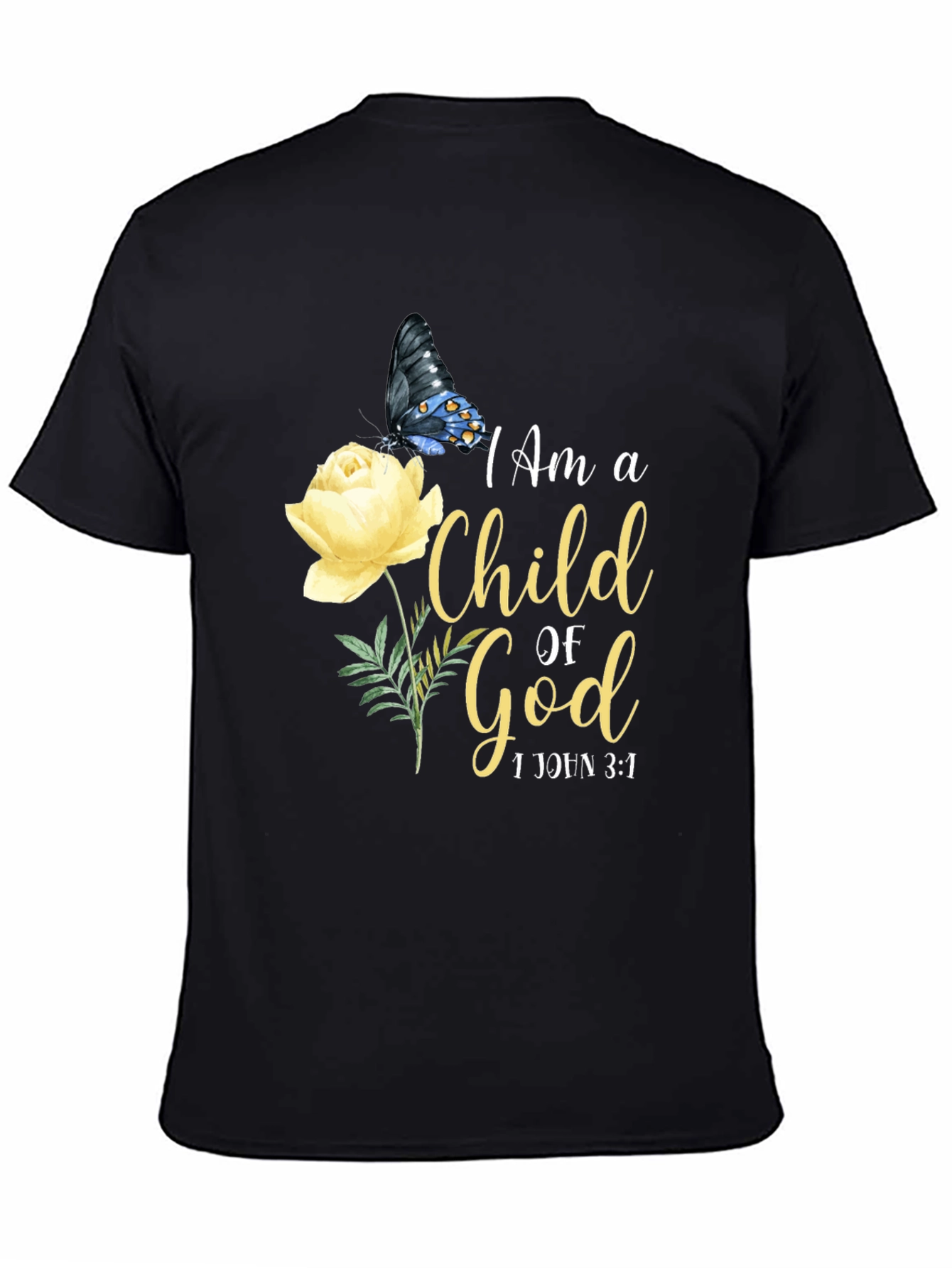 I Am a Child of God Butterfly and Rose T-Shirt