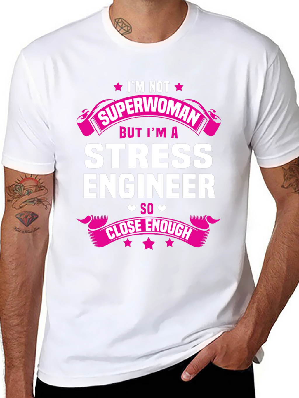 Stress Engineer T-Shirt - Superwoman Close Enough
