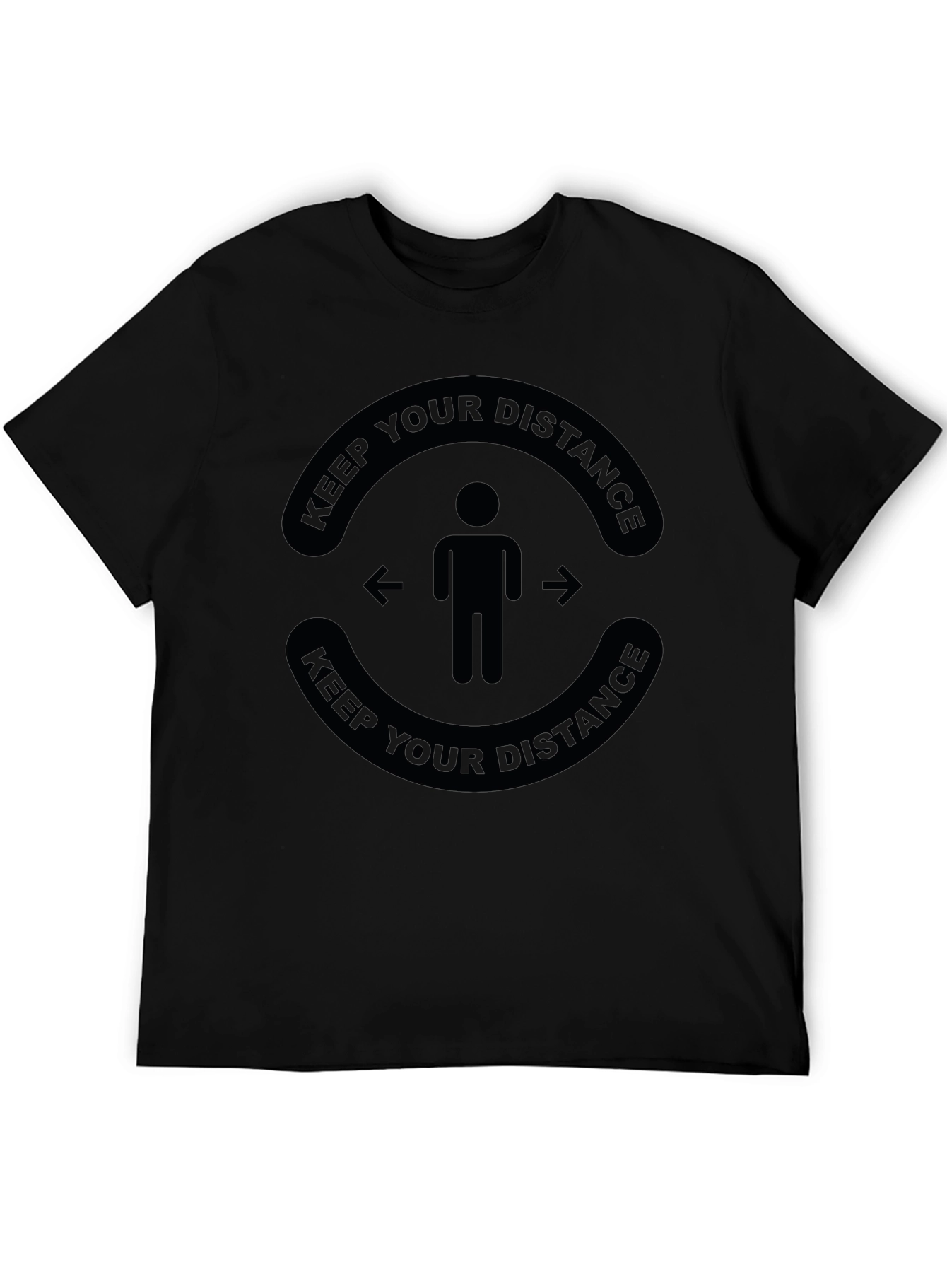 Keep Your Distance T-Shirt - Black Social Distancing Tee