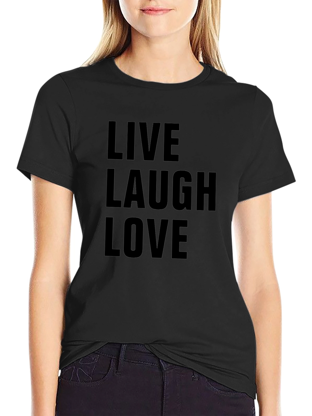 Live Laugh Love Graphic Tee - Black Cotton T-Shirt
