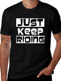 Just Keep Riding Black Graphic Tee