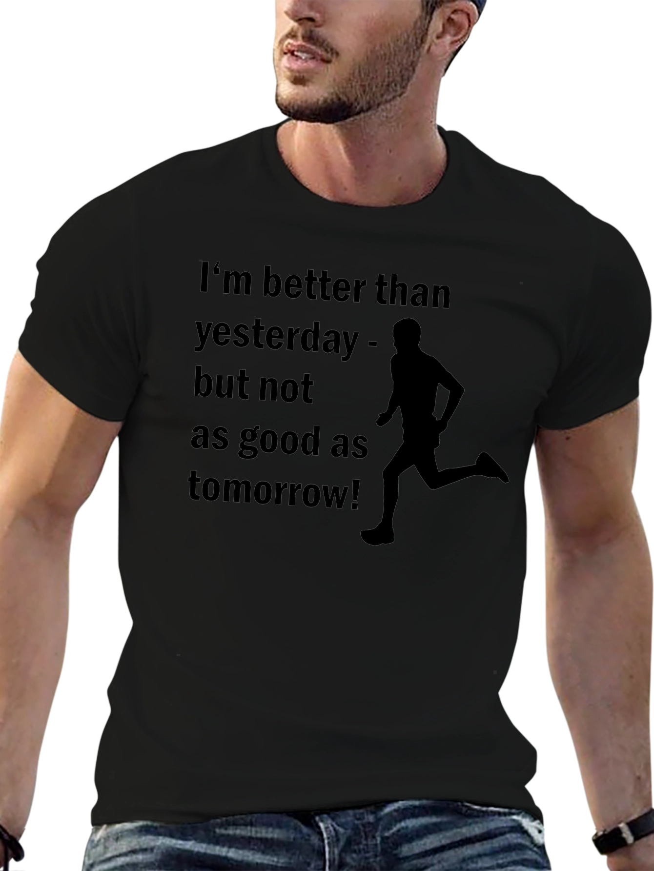 Motivational Runner T-Shirt - Better Than Yesterday