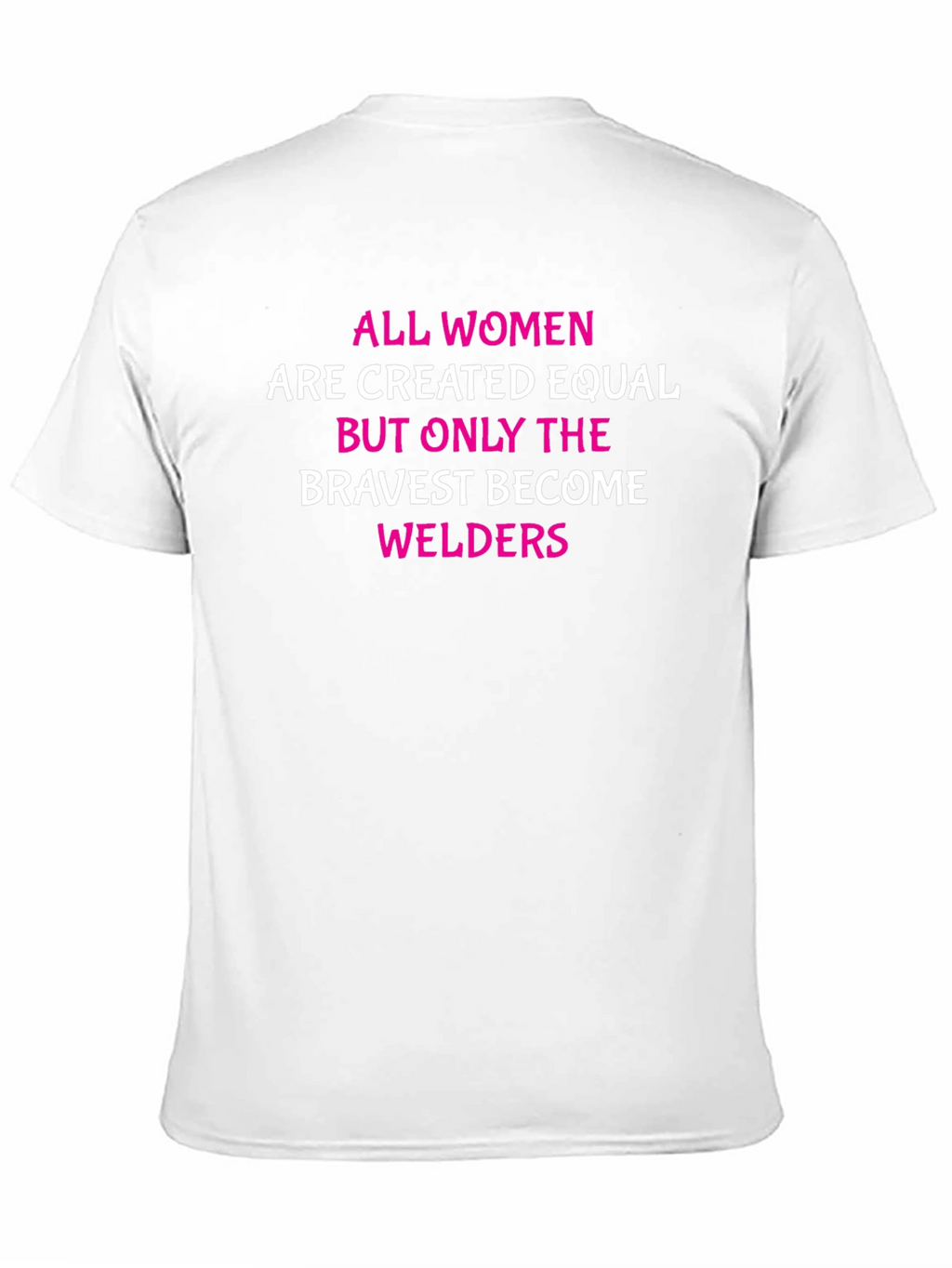 Bravest Welders Womens T-Shirt