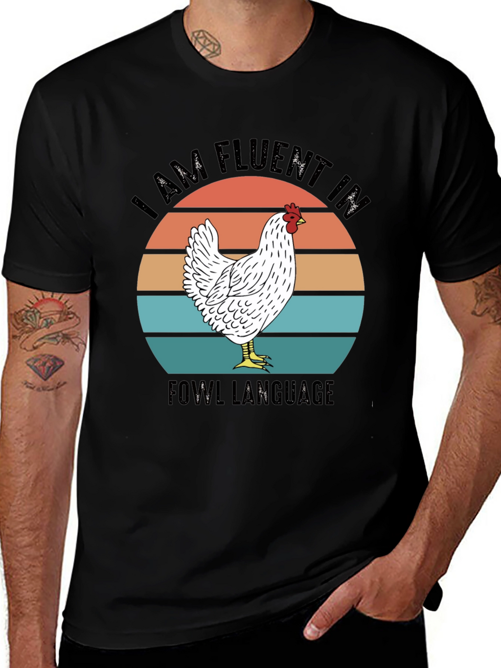 I AM FLUENT IN FOWL LANGUAGE T-Shirt