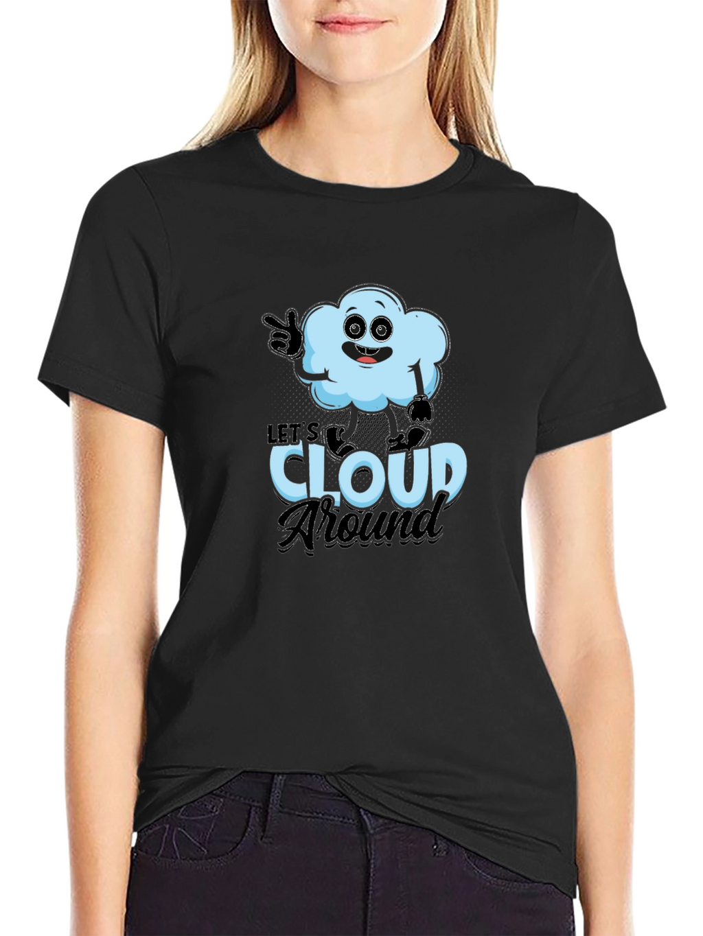 Lets Cloud Around T-Shirt - Funny Weather Tee
