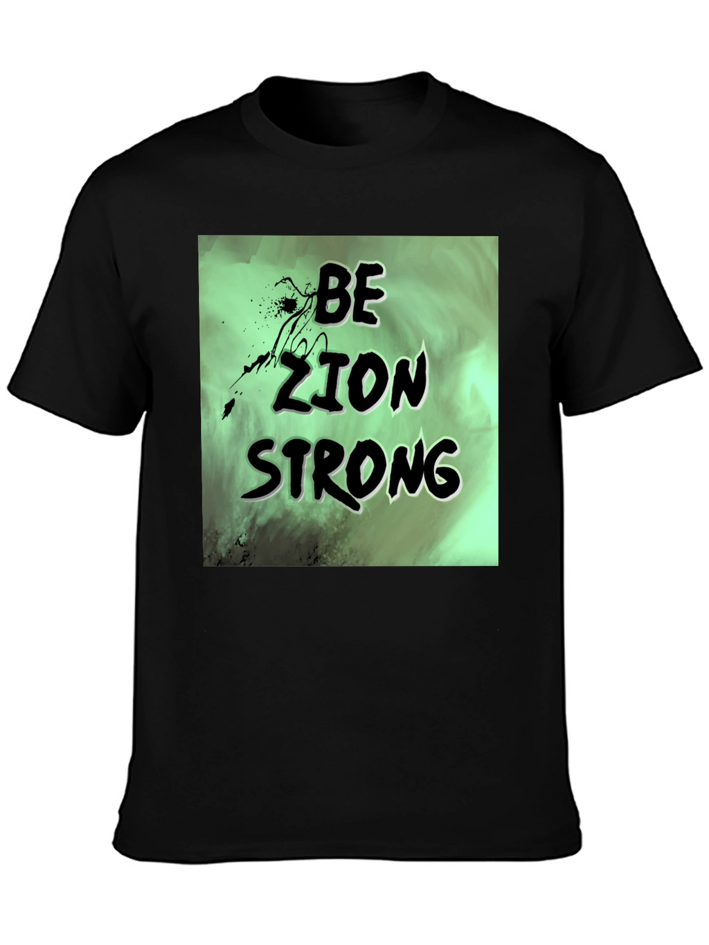 Be Zion Strong Graphic T-Shirt - Black Cotton Tee
