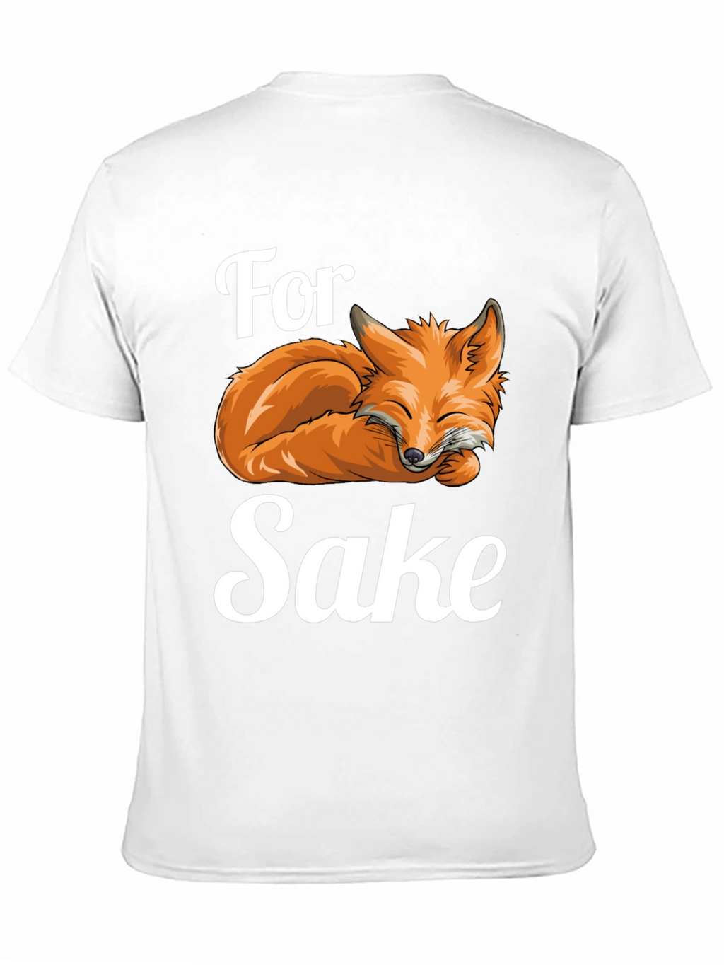 For Fox Sake T-Shirt Funny Animal Pun Tee