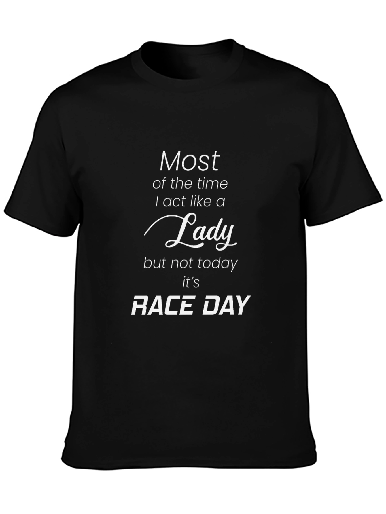 Race Day Lady T-Shirt - Black Graphic Tee
