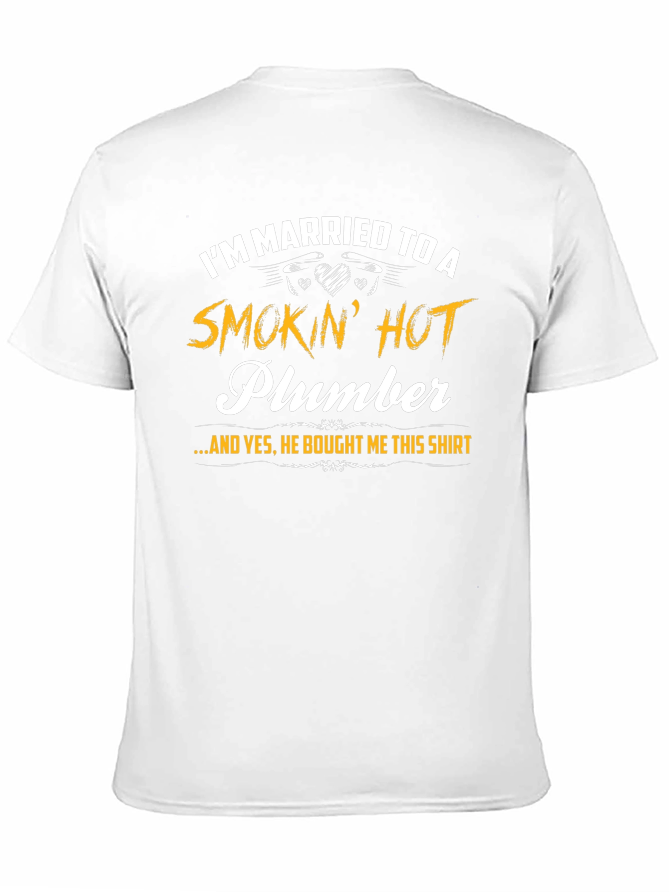 Smokin Hot Plumber T-Shirt - Husband Gift