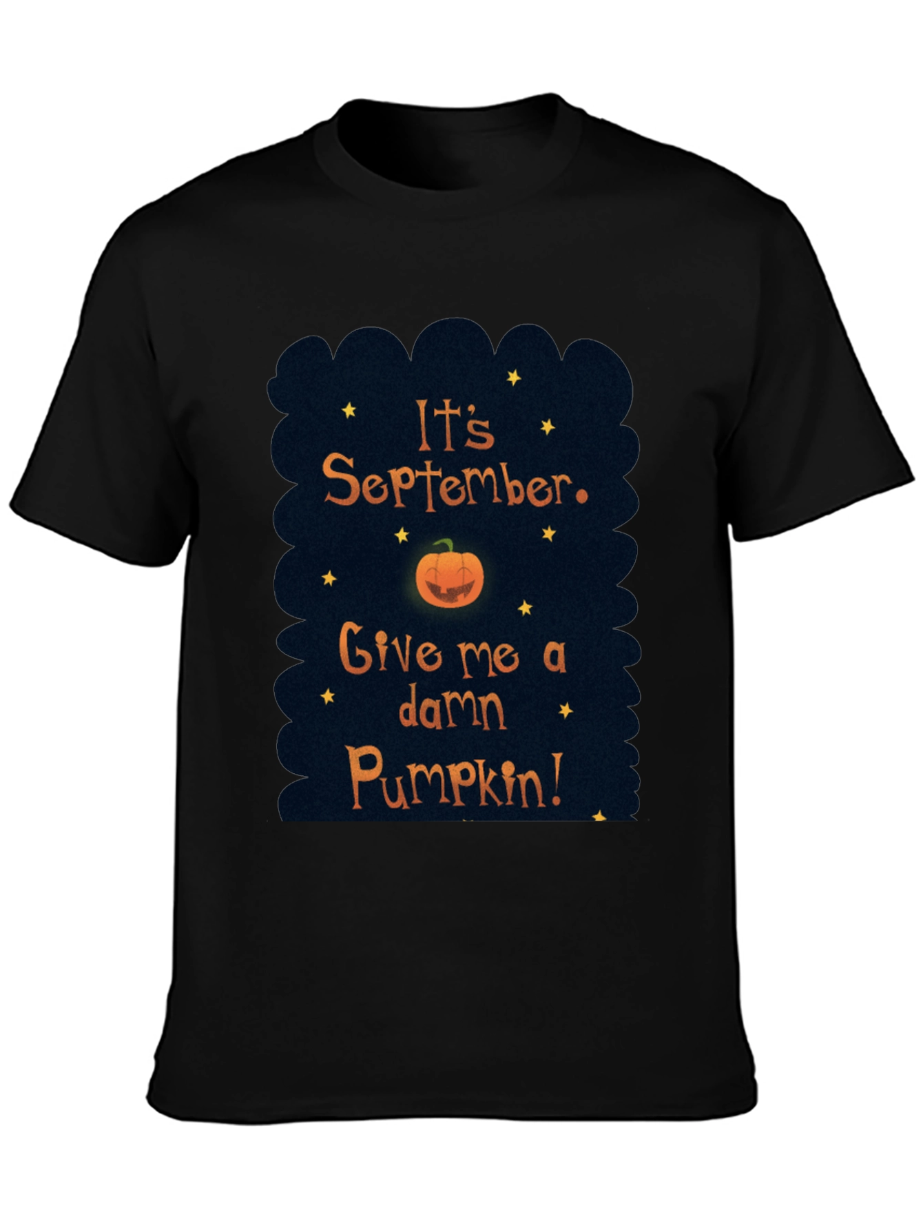 Its September Give me a Pumpkin T-Shirt