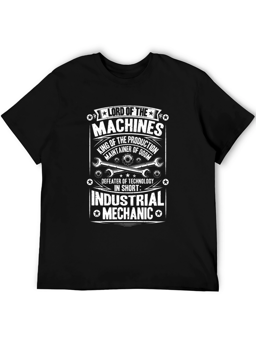 Lord of Machines T-Shirt - Industrial Mechanic Tee