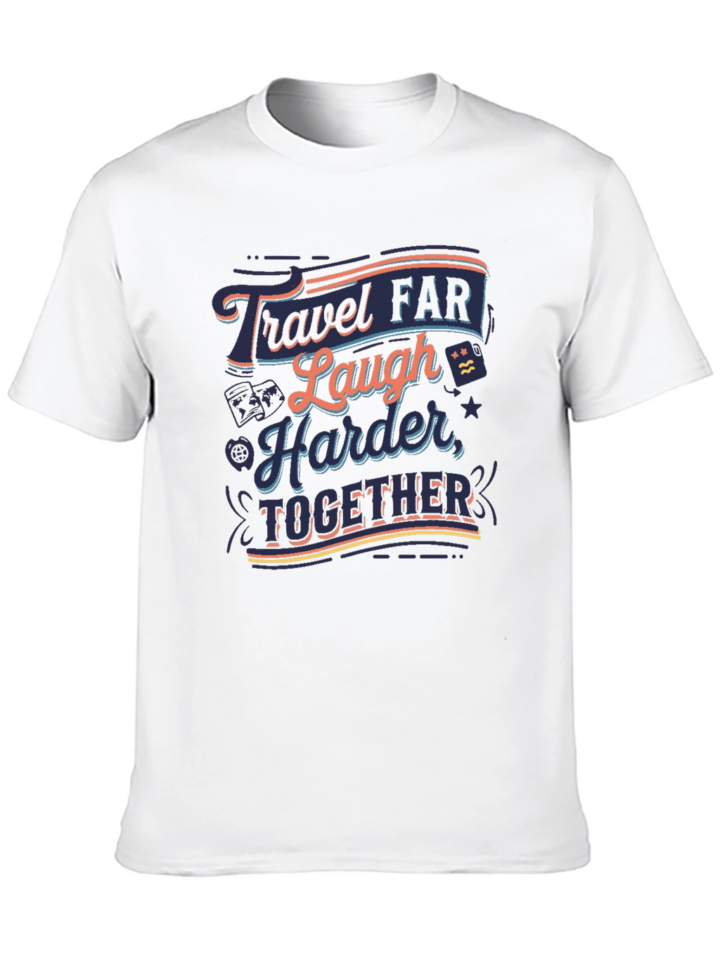 Travel Far Laugh Harder Together Black T-Shirt