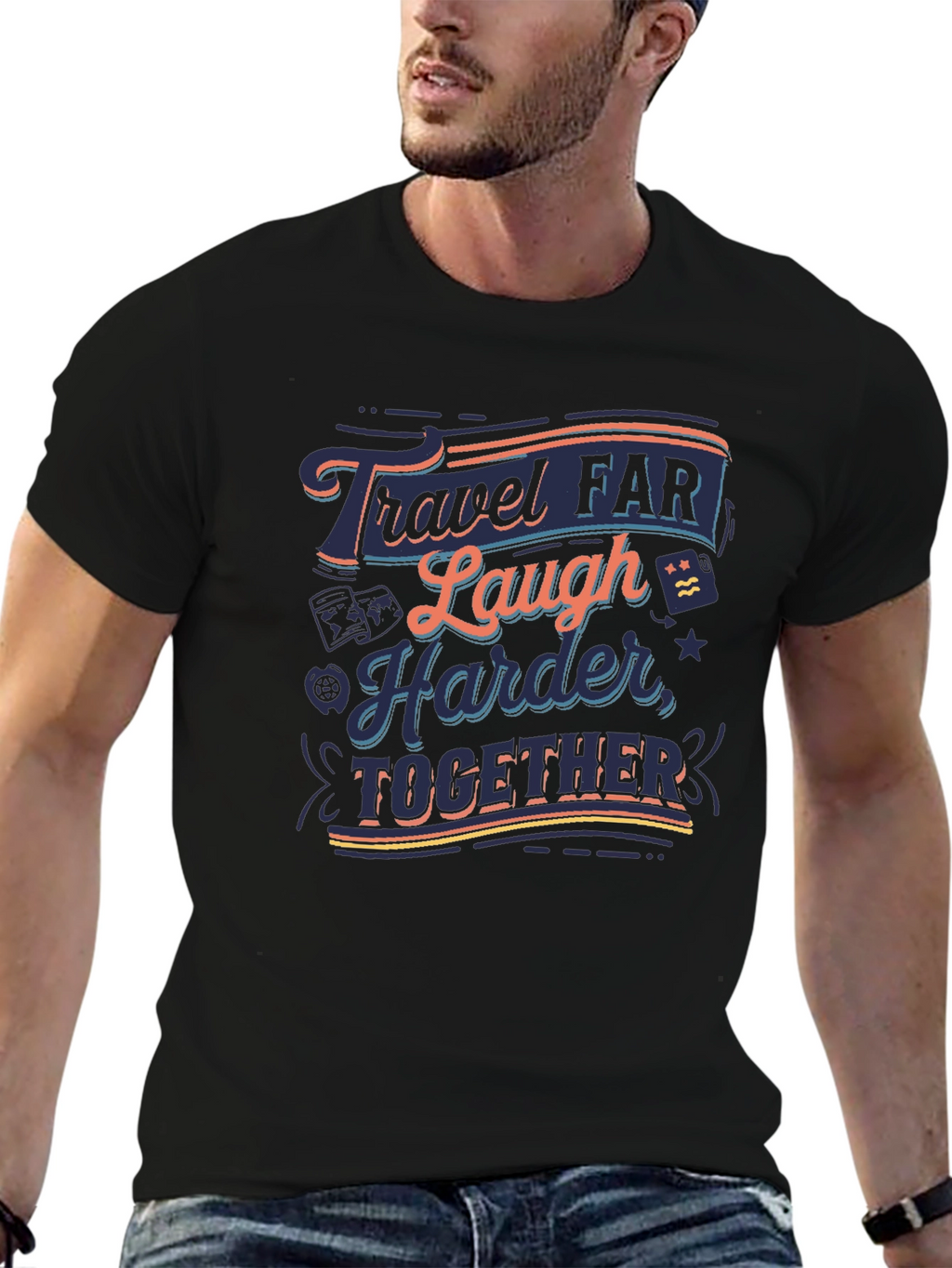 Travel Far Laugh Harder Together Black T-Shirt