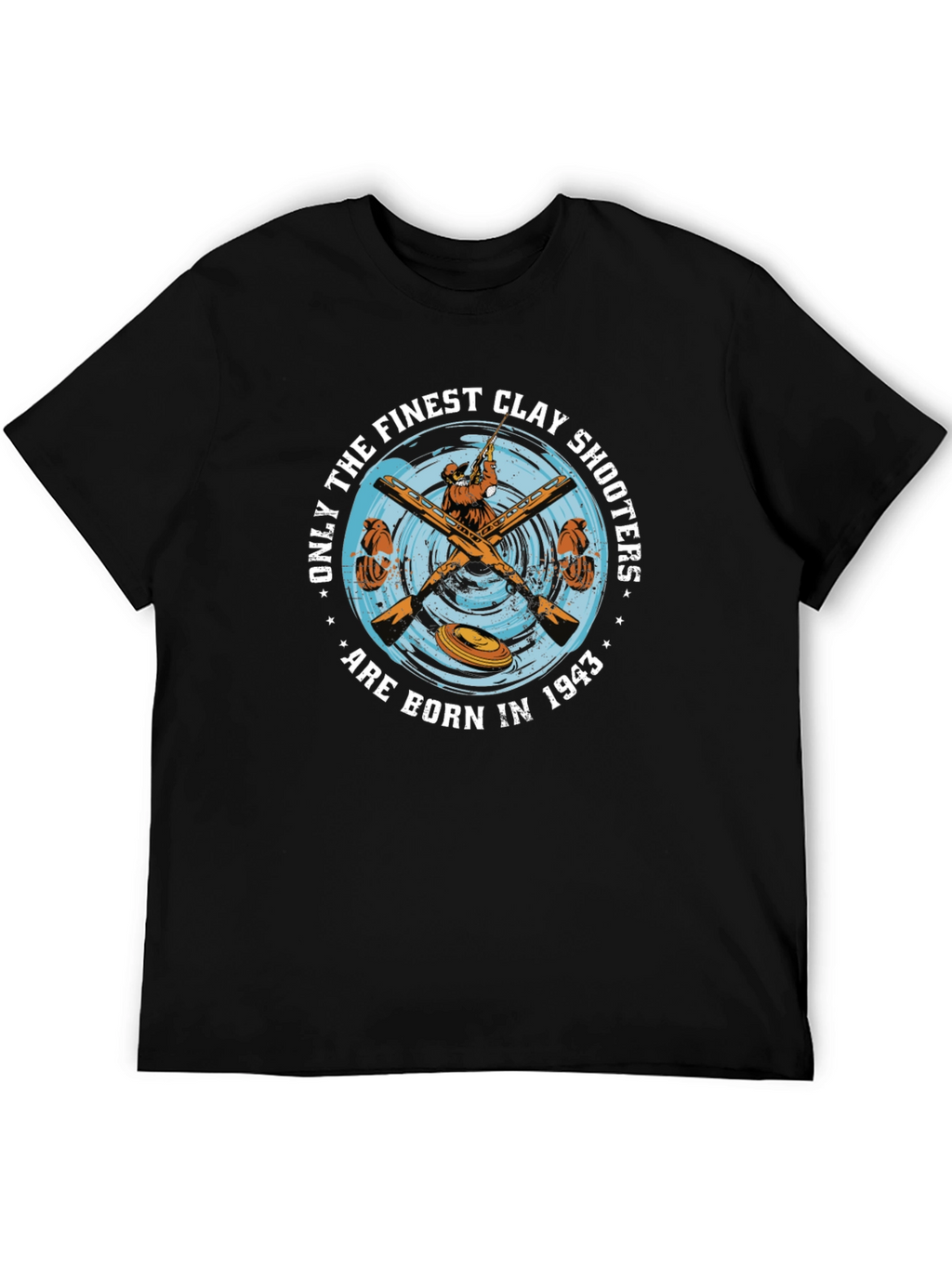 Finest Clay Shooters Born in 1943 T-Shirt