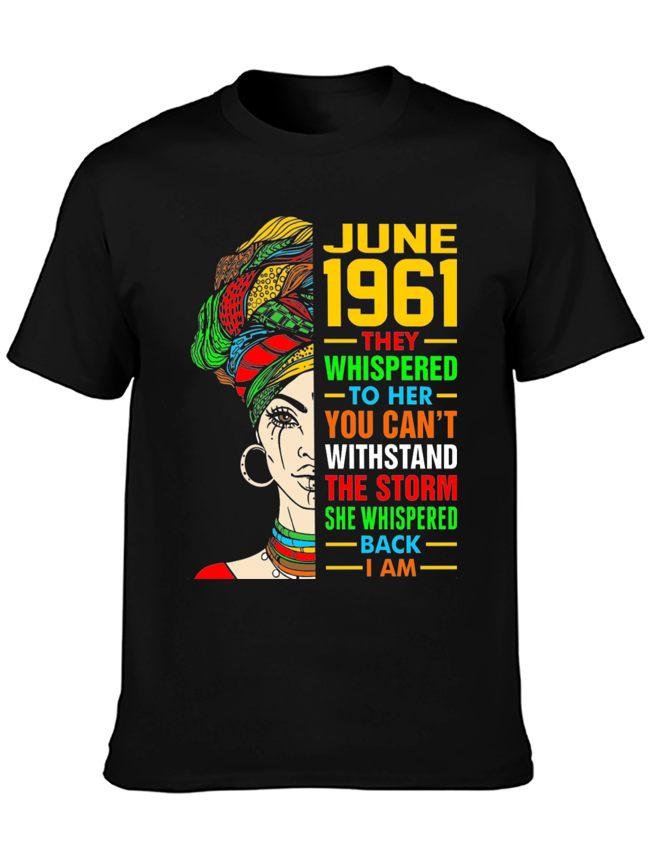 June 1961 Woman T-Shirt - She Whispered Back I AM