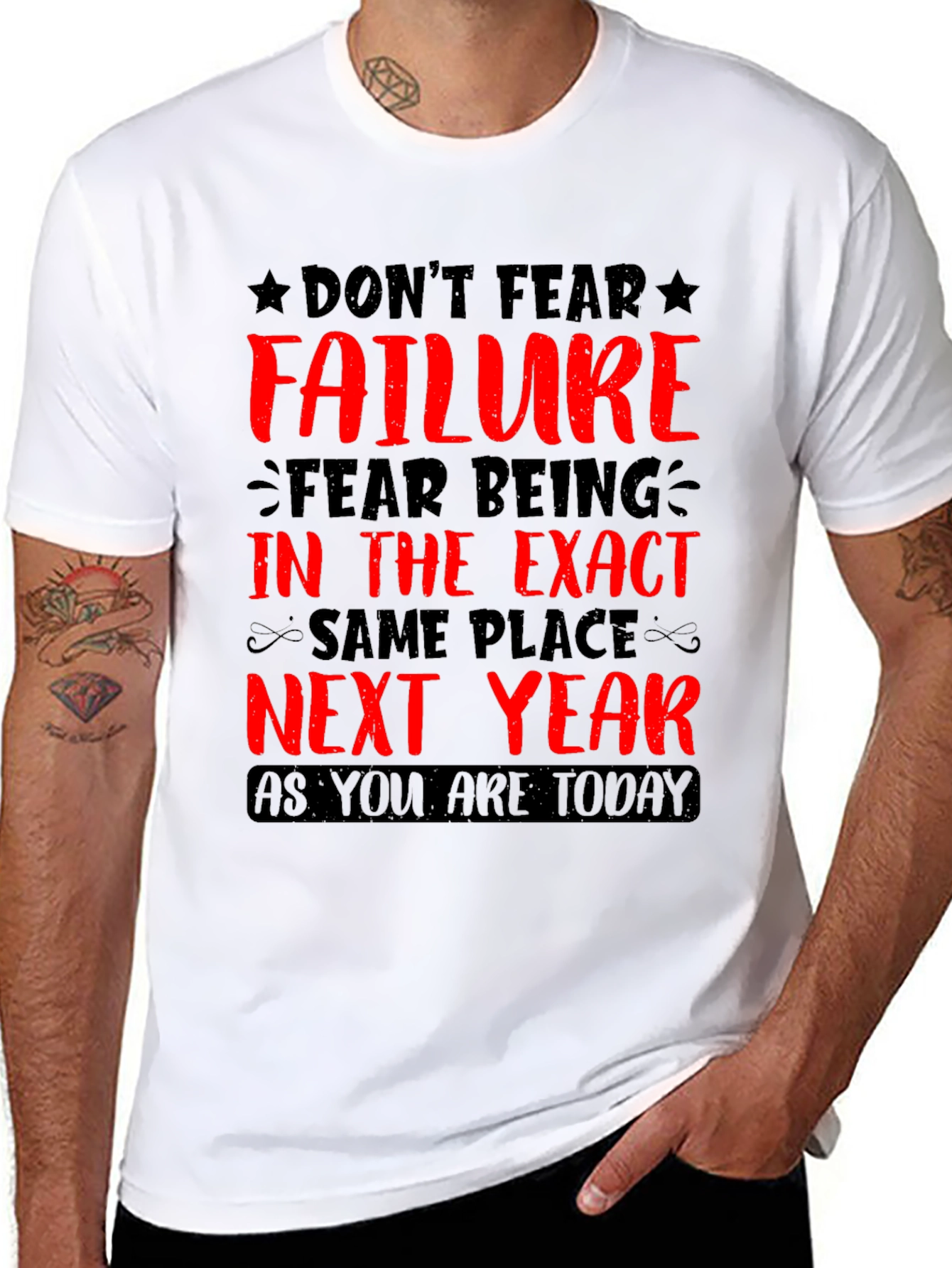 Motivational Graphic T-Shirt: Dont Fear Failure