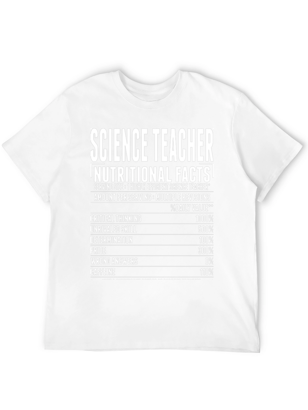 Science Teacher Nutritional Facts T-Shirt Funny Gift