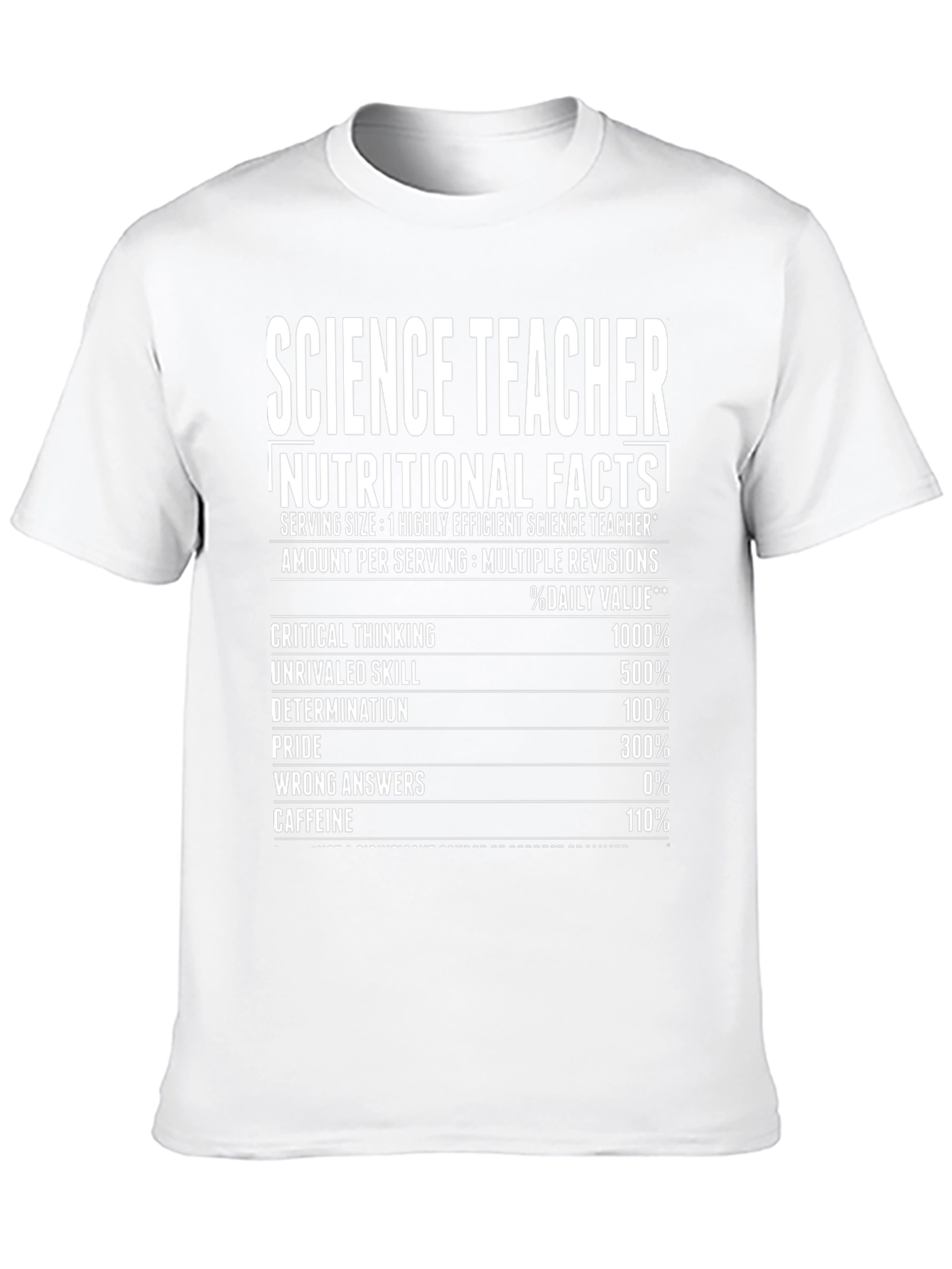 Science Teacher Nutritional Facts T-Shirt Funny Gift