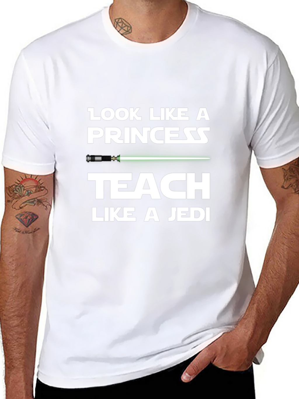 Look Like a Princess Teach Like a Jedi T-Shirt