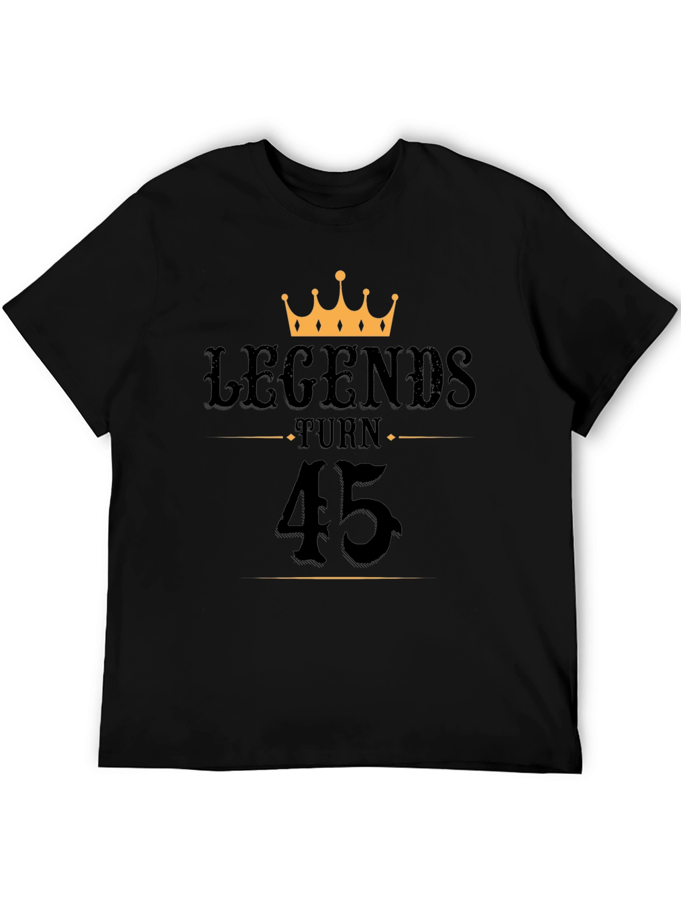 Legends Turn 45 T-Shirt - Birthday Gift