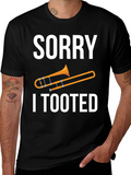 Sorry I Tooted Trombone T-Shirt Funny Musician Tee