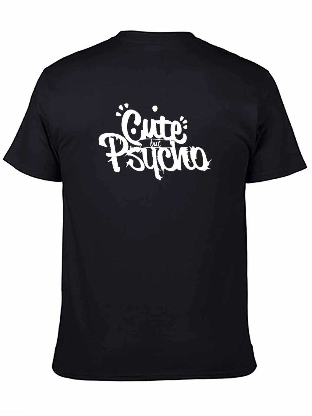 Cute But Psycho Black Graphic T-Shirt