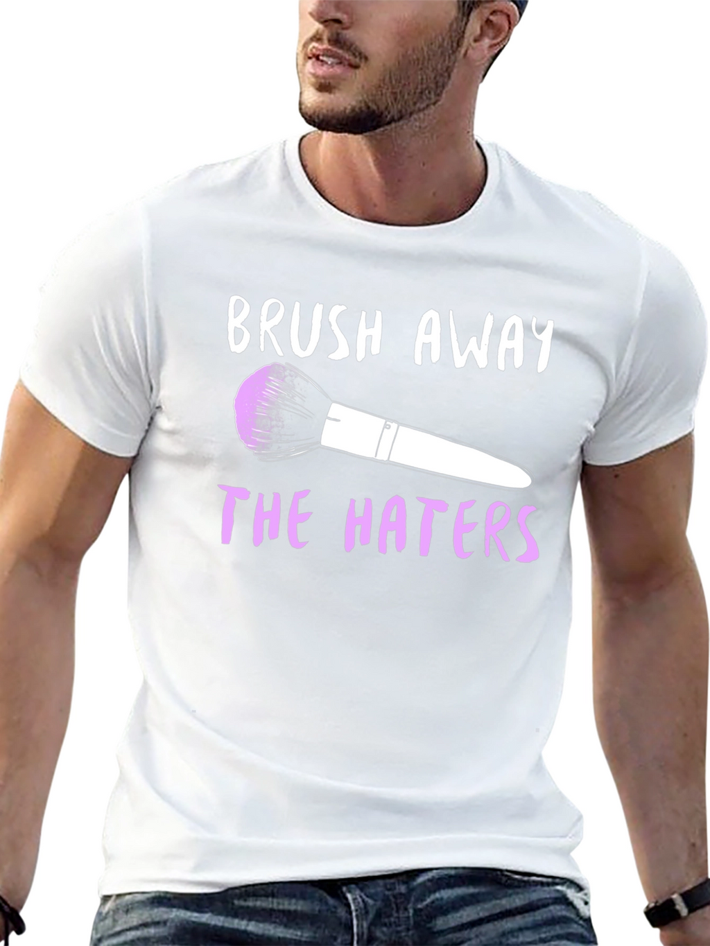 Brush Away the Haters Graphic T-Shirt