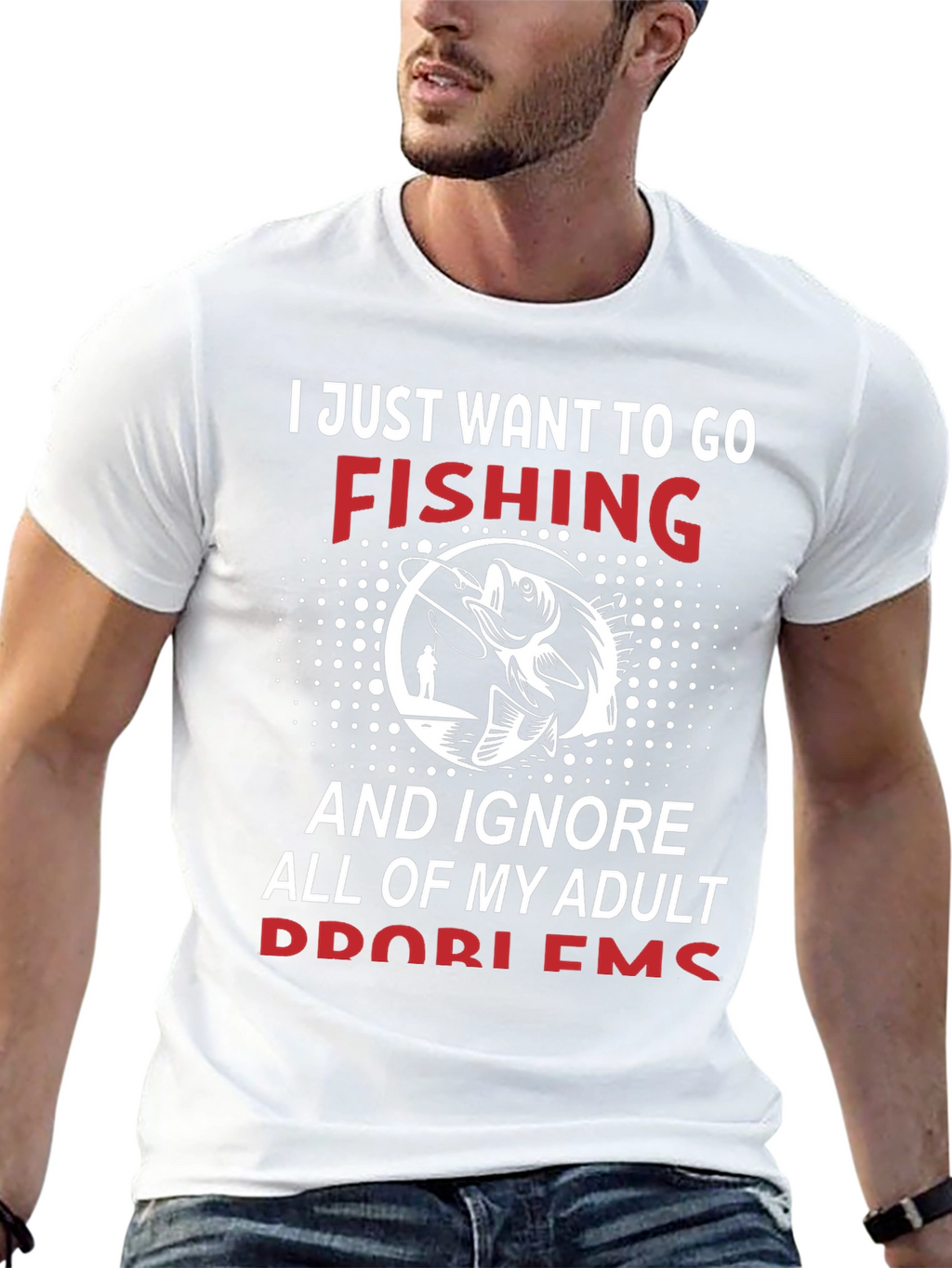 Fishing Graphic Tee - Adult Problems T-Shirt