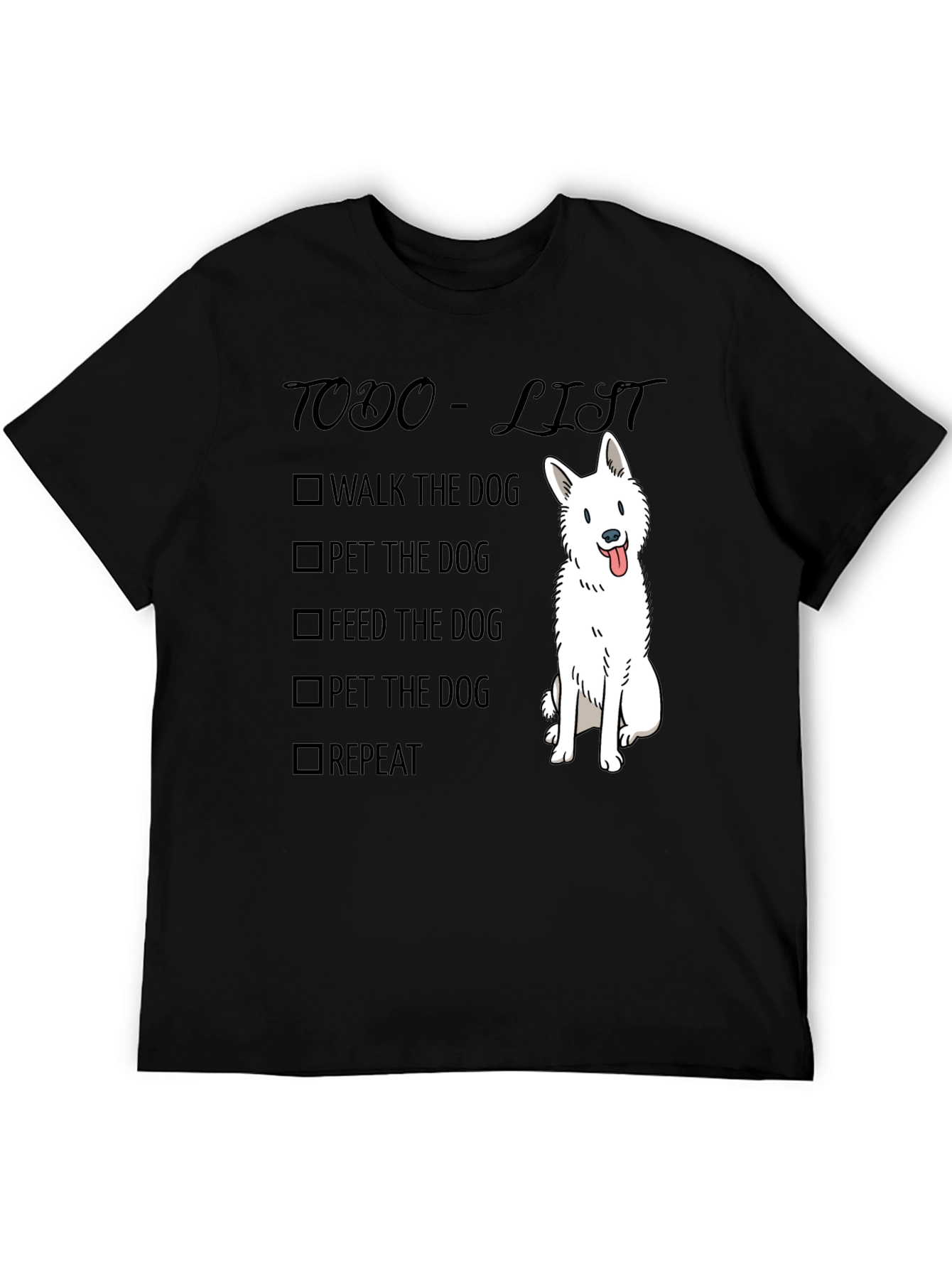 Todo List Dog T-Shirt - Walk Pet Feed Repeat